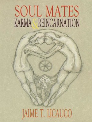 cover image of Soul Mates, Karma and Reincarnation